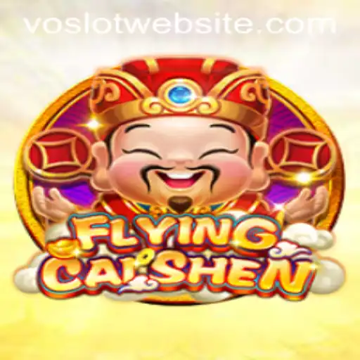 Explore the Thrilling World of FlyingCaiShen on VOSLOT: A Comprehensive Guide