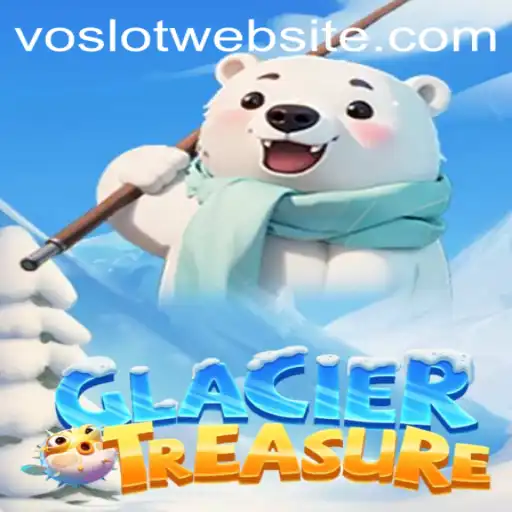 Explore the Frozen World of GlacierTreasure on VOSLOT